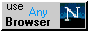 Viewable with any browser!